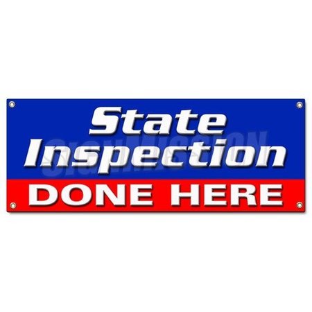 SIGNMISSION STATE INSPECTION DONE HERE BANNER SIGN law inspector B-State Inspection Done Hr